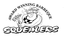 SQUEALERS AWARD WINNING BARBEQUE trademark