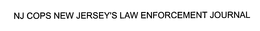 NJ COPS NEW JERSEY'S LAW ENFORCEMENT JOURNAL trademark