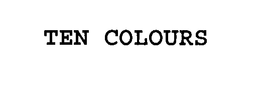 TEN COLOURS trademark