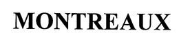 MONTREAUX trademark