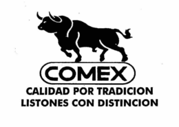COMEX CALIDAD POR TRADICION LISTONES CON DISTINCION trademark