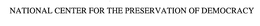 NATIONAL CENTER FOR THE PRESERVATION OF DEMOCRACY trademark