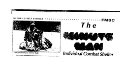 THE MINUTEMAN INDIVIDUAL COMBAT SHELTER FACTORY DIRECT SAVINGS .....................FMSC trademark
