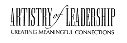 ARTISTRY OF LEADERSHIP CREATING MEANINGFUL CONNECTIONS trademark