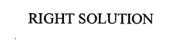 RIGHT SOLUTION trademark