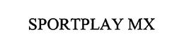 SPORTPLAY MX trademark