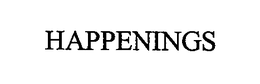 HAPPENINGS trademark