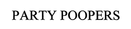 PARTY POOPERS trademark