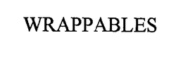 WRAPPABLES trademark