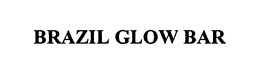 BRAZIL GLOW BAR trademark