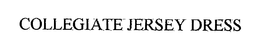 COLLEGIATE JERSEY DRESS trademark