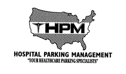 HPM HOSPITAL PARKING MANAGEMENT "YOUR HEALTHCARE PARKING SPECIALISTS" trademark