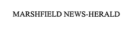 MARSHFIELD NEWS-HERALD trademark
