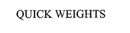 QUICK WEIGHTS trademark