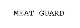 MEAT GUARD trademark