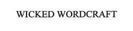 WICKED WORDCRAFT trademark