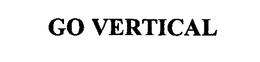 GO VERTICAL trademark