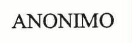 ANONIMO trademark