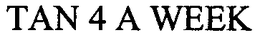 TAN 4 A WEEK trademark