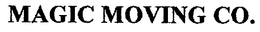 MAGIC MOVING CO. trademark