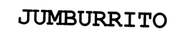 JUMBURRITO trademark