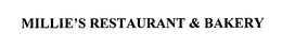 MILLIE'S RESTAURANT & BAKERY trademark