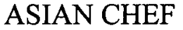 ASIAN CHEF trademark