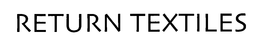 RETURN TEXTILES trademark