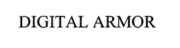DIGITAL ARMOR trademark