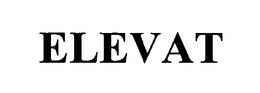 ELEVAT trademark