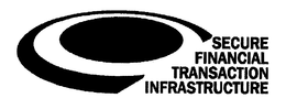 SECURE FINANCIAL TRANSACTION INFRASTRUCTURE trademark