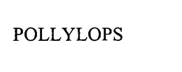 POLLYLOPS trademark