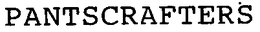 PANTSCRAFTERS trademark