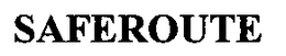 SAFEROUTE trademark