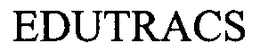 EDUTRACS trademark