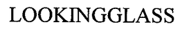 LOOKINGGLASS trademark