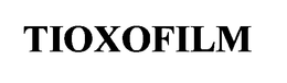 TIOXOFILM trademark