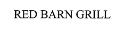 RED BARN GRILL trademark