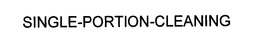 SINGLE-PORTION-CLEANING trademark