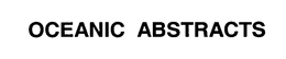 OCEANIC ABSTRACTS trademark