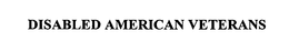 DISABLED AMERICAN VETERANS trademark