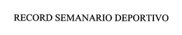 RECORD SEMANARIO DEPORTIVO trademark