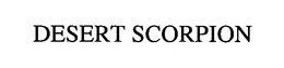DESERT SCORPION trademark