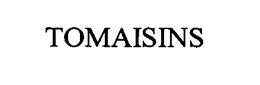 TOMAISINS trademark