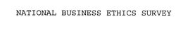 NATIONAL BUSINESS ETHICS SURVEY trademark
