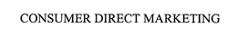 CONSUMER DIRECT MARKETING trademark