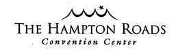 THE HAMPTON ROADS CONVENTION CENTER trademark