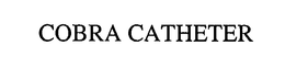 COBRA CATHETER trademark
