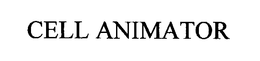 CELL ANIMATOR trademark