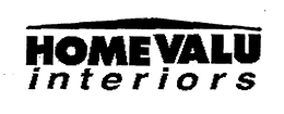 HOMEVALU INTERIORS trademark